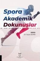 Spora Akademik Dokunuslar - Ayse Demir