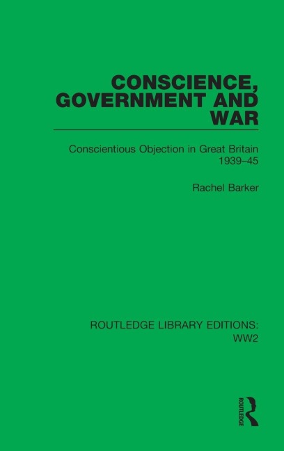 Conscience, Government and War - Rachel Barker
