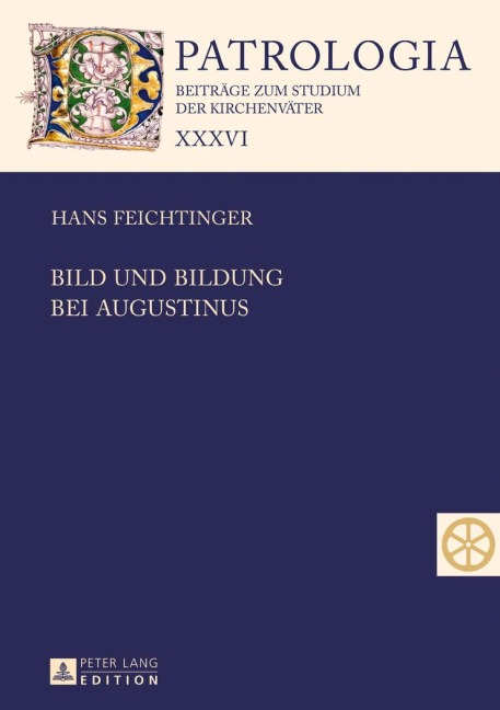 Bild und Bildung bei Augustinus - Hans Feichtinger