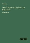Cover-Bild zum Titel 'Abhandlungen zur Geschichte der Mathematik' von 'Anonym'