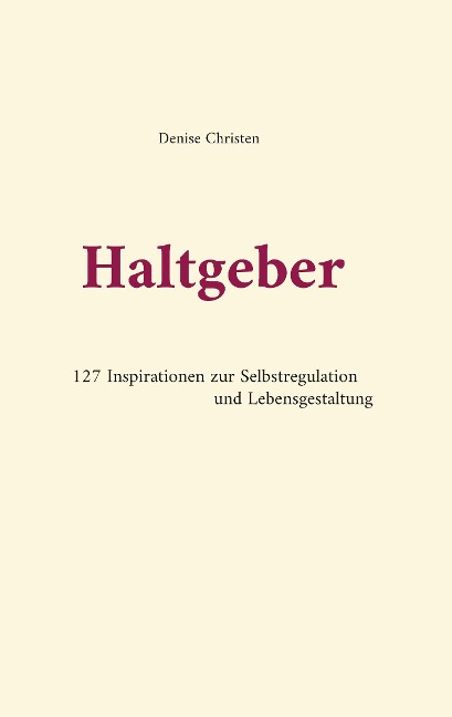 Haltgeber - Denise Christen