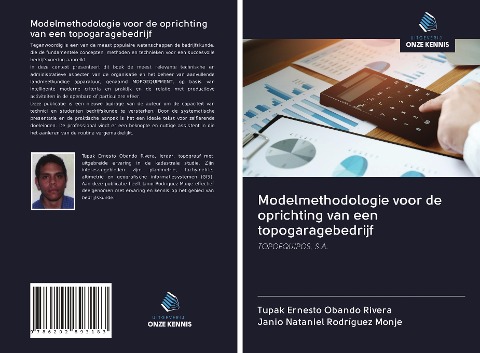 Modelmethodologie voor de oprichting van een topogaragebedrijf - Tupak Ernesto Obando Rivera, Janio Nataniel Rodríguez Monje