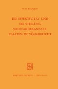 Cover-Bild zum Titel 'Die Effektivität und die Stellung Nichtanerkannter Staaten im Völkerrecht' von 'W. H. Balekjian'