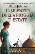 Il silenzio della pioggia d'estate - Dinah Jefferies