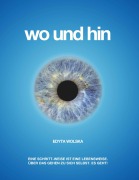 Cover-Bild zum Titel 'wo und hin' von 'Edyta Wolska'