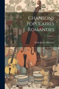 Cover-Bild zum Titel 'Chansons populaires romandes; Volume 2' von 'Émile Jaques-Dalcroze'