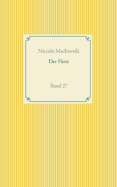 Der Fürst - Niccolò Machiavelli