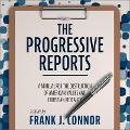 Cover-Bild zum Titel 'The Progressive Reports Lib/E: A Manual for the Destruction of American Values and Christian Morality' von 'Frank J. Connor'