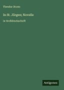 Cover-Bild zum Titel 'In St. Jürgen; Novelle' von 'Theodor Storm'