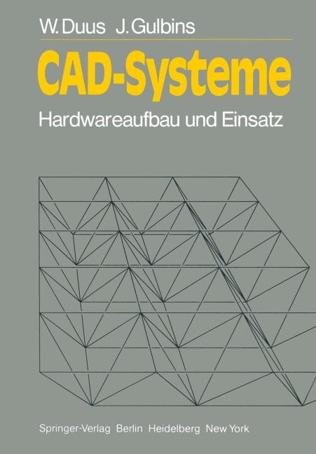 CAD-Systeme - J. Gulbins, W. Duus