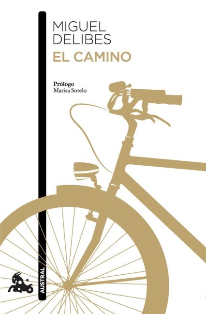 El camino - Miguel Delibes