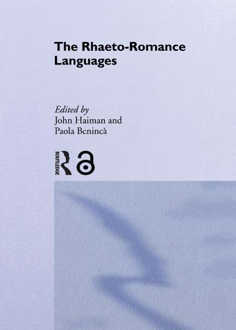 The Rhaeto-Romance Languages - Paola Beninca, John Haiman
