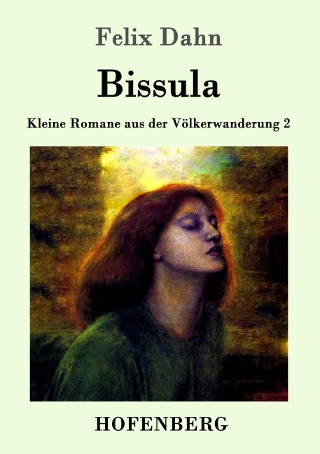 Bissula - Felix Dahn