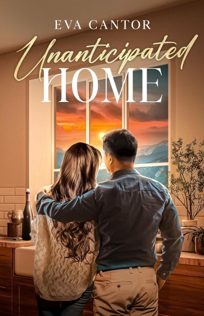 Unanticipated Home - Eva Cantor