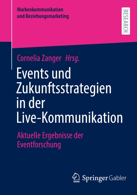 Events und Zukunftsstrategien in der Live-Kommunikation - 