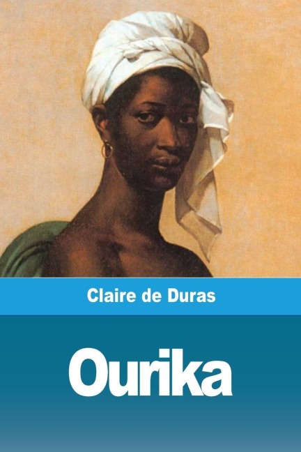 Ourika - Claire de Duras