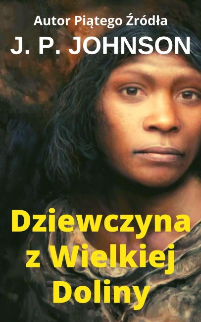 Dziewczyna z Wielkiej Doliny - J. P. Johnson