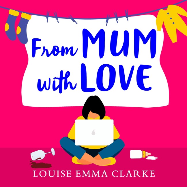 From Mum With Love - Louise Emma Clarke
