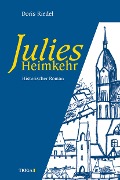 Cover-Bild zum Titel 'Julies Heimkehr' von 'Doris Riedel'