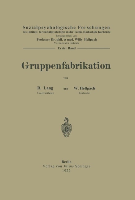 Gruppenfabrikation - R. Lang, W. Hellpach
