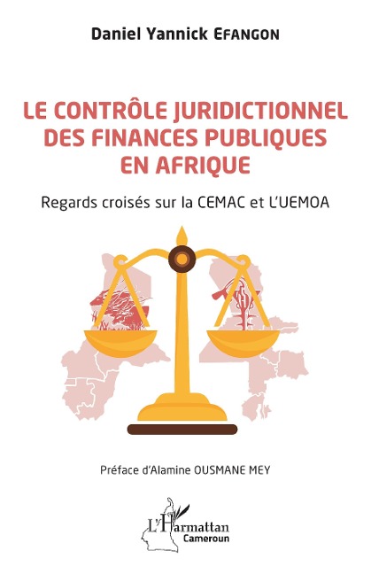 Le contrôle juridictionnel des finances publiques en Afrique - Efangon