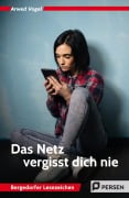 Cover-Bild zum Titel 'Das Netz vergisst dich nie' von 'Arwed Vogel'