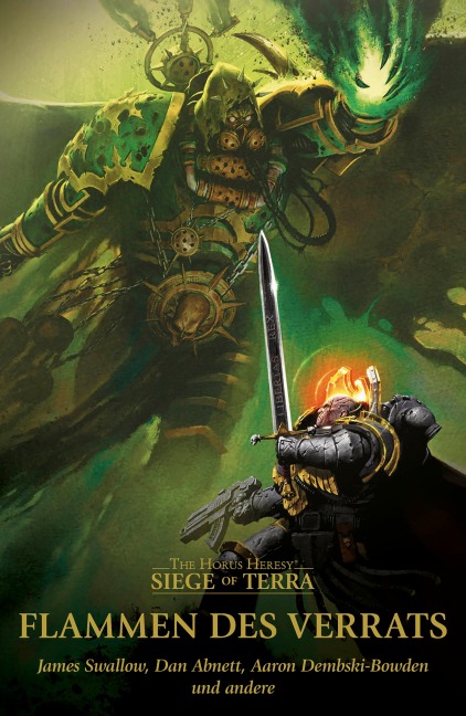 Siege of Terra: Flammen des Verrats - James Swallow, Guy Haley, Chris Wraight, Dan Abnett, Aaron Dembski-Bowden