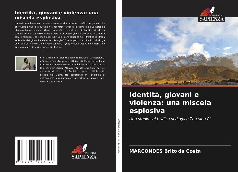 Identità, giovani e violenza: una miscela esplosiva - Marcondes Brito Da Costa