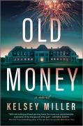 Cover-Bild zum Titel 'Old Money' von 'Kelsey Miller'