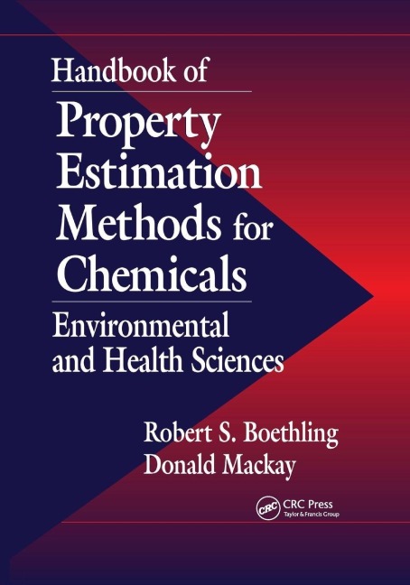 Handbook of Property Estimation Methods for Chemicals - 
