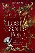 Cover-Bild zum Titel 'Lost Souls Pond' von 'Hedy Loewe'