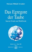 Cover-Bild zum Titel 'Das Egregore der Taube' von 'Omraam Mikhaël Aïvanhov'