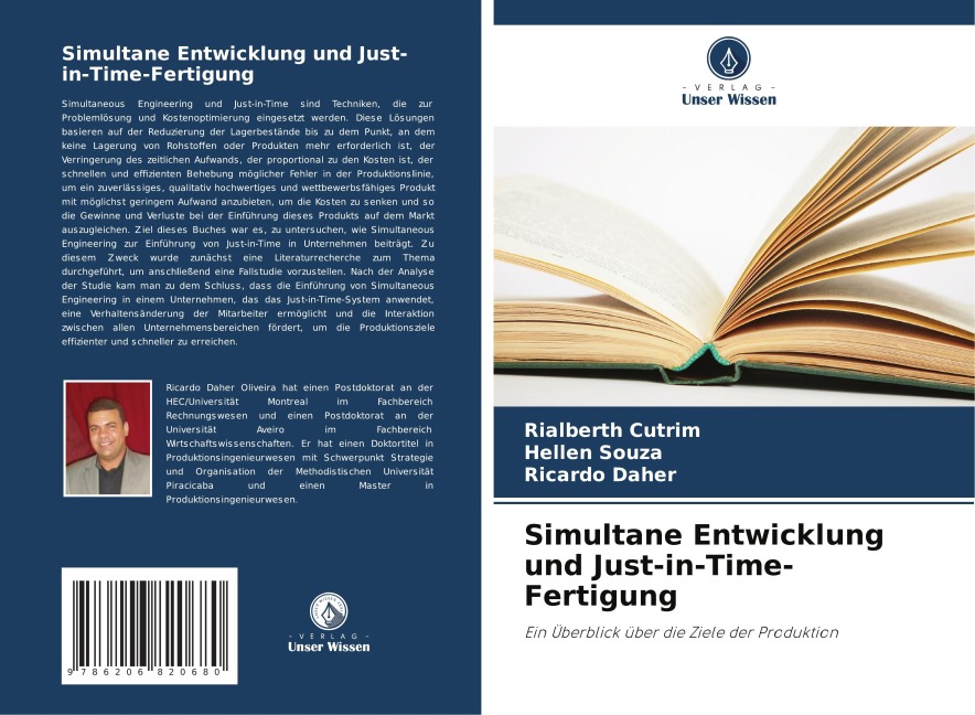 Simultane Entwicklung und Just-in-Time-Fertigung - Rialberth Cutrim, Hellen Souza, Ricardo Daher