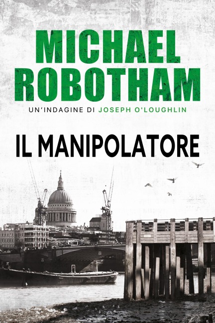 Il manipolatore - Michael Robotham