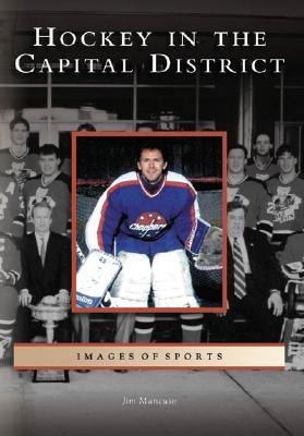 Hockey in the Capital District - James Mancuso
