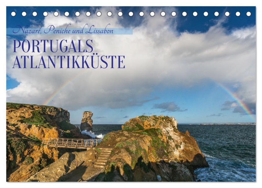 Portugals Atlantikküste (Tischkalender 2025 DIN A5 quer), CALVENDO Monatskalender - Katja Jentschura