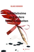 Cover-Bild zum Titel 'Schüttelreime und andere Spitzfindigkeiten' von 'Klaus Bender'