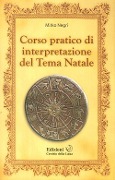 Cover-Bild zum Titel 'Corso pratico di interpretazione del tema natale' von 'Mirko Negri'