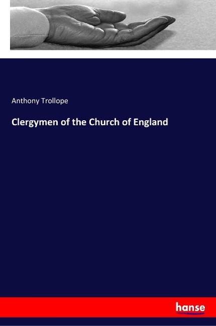 Clergymen of the Church of England - Anthony Trollope