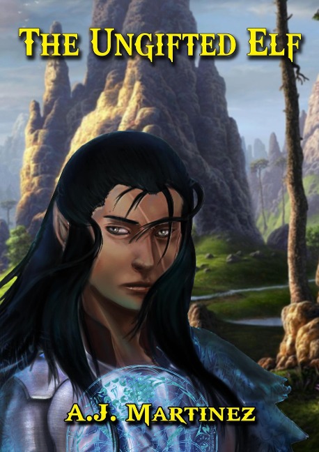 The Ungifted Elf - Aj Martinez