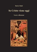 Cover-Bild zum Titel 'Se Cristo viene oggi' von 'Dario Chioli'