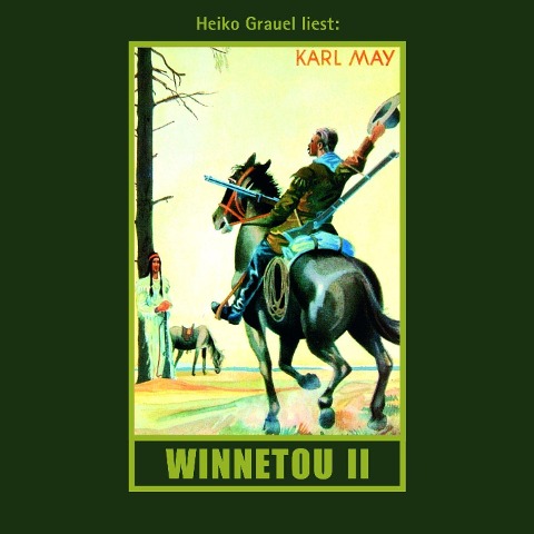 Winnetou. Zweiter Band - Karl May
