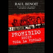 Cover-Bild zum Titel 'Prohibido decir toda la verdad' von 'Raúl Benoit'