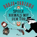 Cover-Bild zum Titel 'Spiele niemals mit dem Tod' von 'Darja Donzowa'