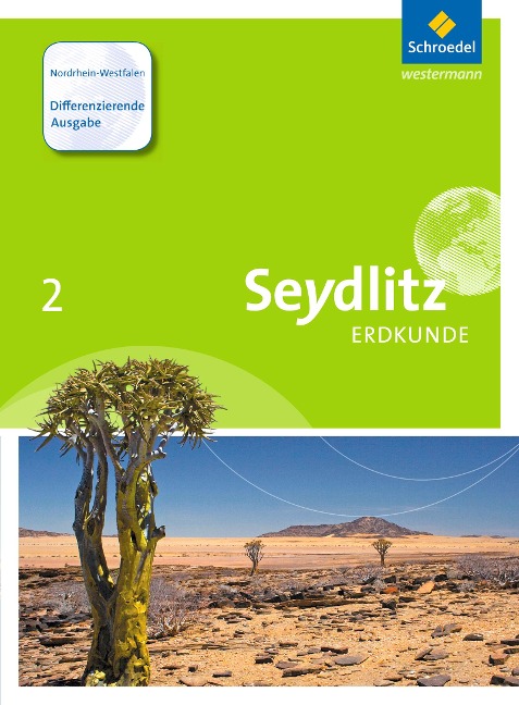 Seydlitz Erdkunde 2. Schulbuch. Differenzierende Ausgabe - 