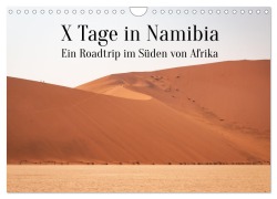 Cover-Bild zum Titel 'X Tage in Namibia - Ein Roadtrip im Süden von Afrika (Wandkalender 2026 DIN A4 quer), CALVENDO Monatskalender' von 'Inxtagenumdiewelt Inxtagenumdiewelt'