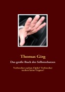 Cover-Bild zum Titel 'Das große Buch des Selbstschutzes' von 'Thomas Girg'