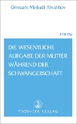Cover-Bild zum Titel 'Die wesentliche Aufgabe der Mutter während der Schwangerschaft' von 'Omraam Mikhael Aivanhov'