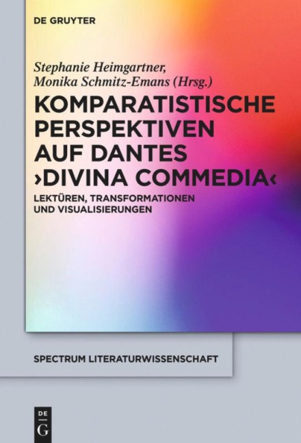 Komparatistische Perspektiven auf Dantes 'Divina Commedia' - 