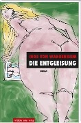 Cover-Bild zum Titel 'Die Entgleisung' von 'Inge von Wangenheim'